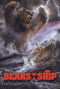 Постер: Медведи на корабле / Bears on a Ship (2025)