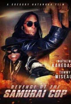 Постер: Месть полицейского-самурая / Revenge of the Samurai Cop (2017)