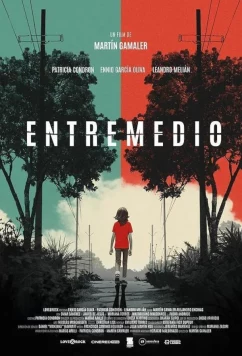 Постер: Между двух огней / Entremedio (2023)