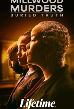 Постер: Миллвудские убийства: Похороненная правда / The Millwood Murders: Buried Truth (2026)