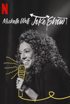 Постер: Мишель Вульф: Шутка Шоу / Michelle Wolf: Joke Show (2019)