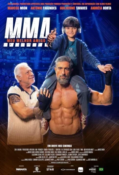 Постер: ММА: Мой лучший друг / MMA: Meu Melhor Amigo (2025)