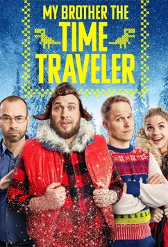 Постер: Мой брат — путешественник во времени / My Brother the Time Traveler (2017)