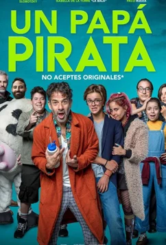 Постер: Мой папа - пират / Un Papá Pirata (2019)