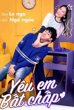 Постер: Моя несносная девушка / Yêu Em Bât Châp (2018)