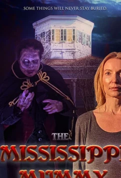 Постер: Мумия из Миссисипи / The Mississippi Mummy (2021)