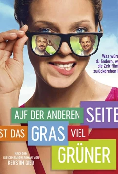 Постер: На другой лужайке трава всегда зеленее / Auf der anderen Seite ist das Gras viel gruner (2017)