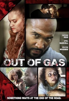 Постер: На исходе / Out of Gas (2018)