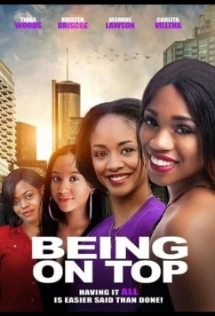 Постер: На вершине / Being on Top (2020)