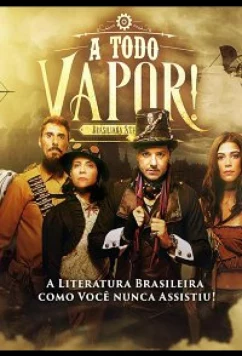 Постер: На Всех Парах! / A Todo Vapor! (2020)