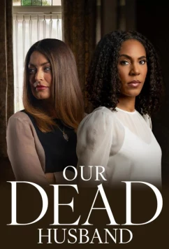 Постер: Наш мёртвый муж / Our Dead Husband (2026)