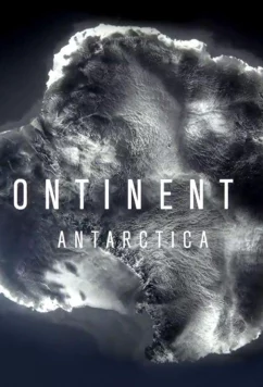 Постер: National Geographic. Седьмой континент: Антарктика / Continent 7: Antarctica (2016)