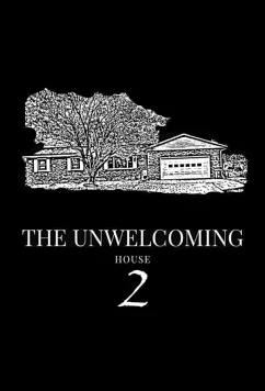 Постер: Неприветливый дом 2 / The Unwelcoming House 2 (2019)