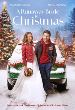 Постер: Невеста, сбежавшая в Рождество / A Runaway Bride for Christmas (2025)
