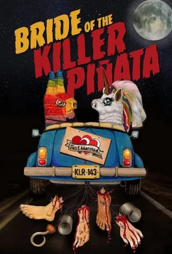 Постер: Невеста убийственной пиньяты / Bride of the Killer Piñata (2022)