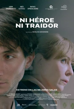 Постер: Ни герой, ни предатель / Ni héroe ni traidor (2020)