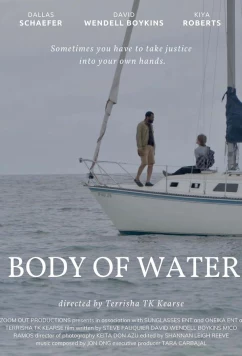 Постер: Однажды на воде / Body of Water (2024)