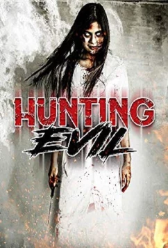 Постер: Охота на зло / Hunting Evil (2019)