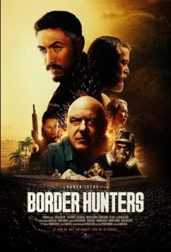 Постер: Охотники на границе / Border Hunters (2025)
