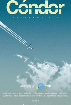 Постер: Операция Кондор / Cóndor Uno-Cero-Cinco (2023)