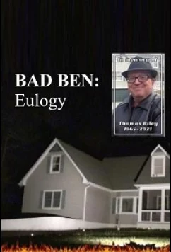 Постер: Плохой Бен: Прощальные слов / Bad Ben: Eulogy (2022)