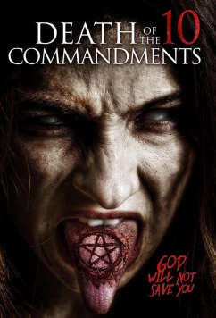Постер: Погибель десяти заповедей / Death of the Ten Commandments (2022)