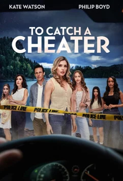 Постер: Поймать обманщика / To Catch a Cheater (2026)