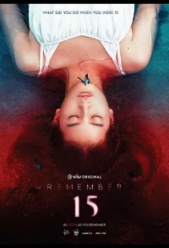 Постер: Помни 15 / Remember 15 (2022)