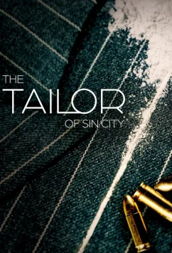 Постер: Портной из Городa Грехов / The Tailor of Sin City (2024)