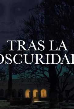 Постер: После прихода тьмы / Tras la Oscuridad (2016)