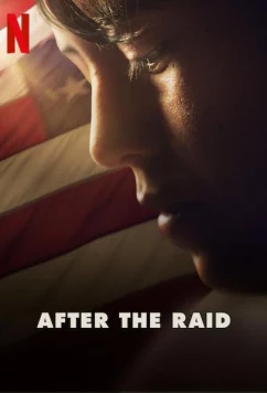 Постер: После Рейда / After the Raid (2019)