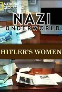 Постер: Последние тайны Третьего рейха / Nazi Underworld (2011)