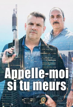 Постер: Позвони мне, если ты умрешь / Appelle-moi si tu meurs (2019)