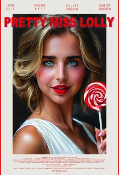 Постер: Прекрасная мисс Лолли / Pretty Miss Lolly (2025)