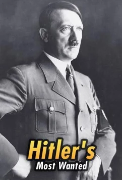Постер: Преступники Третьего рейха / Hitler's Most Wanted (2019)