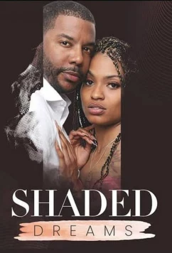 Постер: Призрачные мечты / Shaded Dreams (2022)