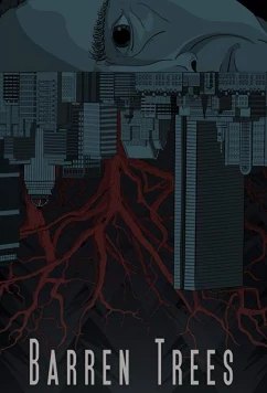 Постер: Пустоцвет / Barren Trees (2018)