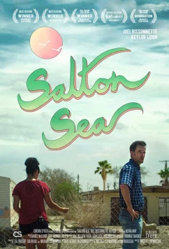 Постер: Пустынные берега / Солтон-Си / Desert Shores / Salton Sea (2018)