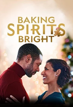 Постер: Рецепт рождественского настроения / Baking Spirits Bright (2021)