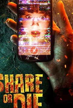 Постер: Репост или смерть / Share or Die (2021)