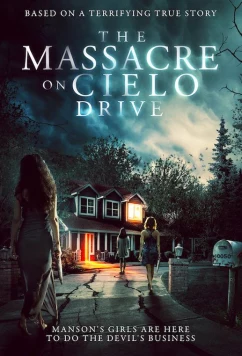 Постер: Резня семьи Мэнсона / The Manson Family Massacre (2019)