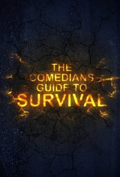 Постер: Руководство по выживанию для комиков / The Comedian's Guide to Survival (2016)