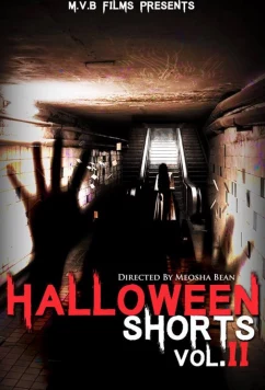 Постер: Сборник хэллоуинских короткометражных фильмов от MVB / MVB Films Halloween Horror Stories Vol II (2018)