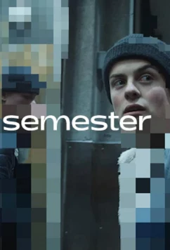 Постер: Семестр / Semester (2018)