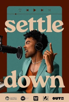 Постер: Settle Down / Settle Down (2025)
