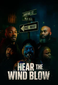 Постер: Шепот улиц / Hear the Wind Blow (2025)