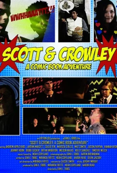 Постер: Скотт и Краули: В поисках утраченного комикса / Scott & Crowley: A Comic Book Adventure (2017)