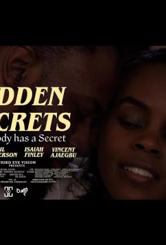 Постер: Скрытые секреты: У каждого есть секрет / Hidden Secrets Everybody Has A Secret (2023)