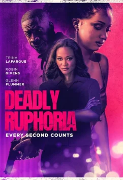 Постер: Смертельная Руфория / Deadly Ruphoria (2024)