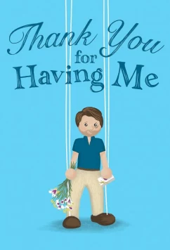 Постер: Спасибо, что пригласил / Thank You for Having Me (2023)